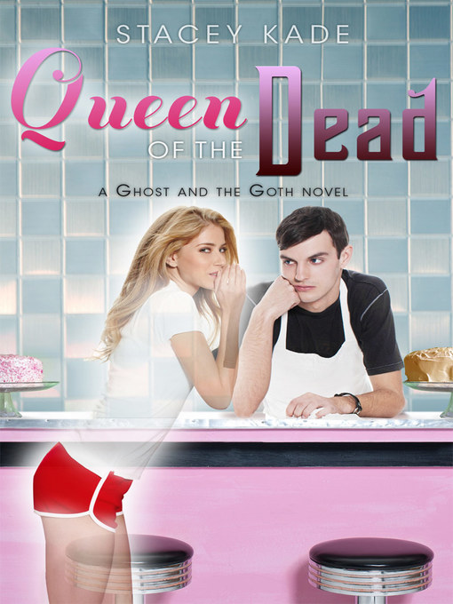 Title details for Queen of the Dead by Stacey Kade - Wait list
